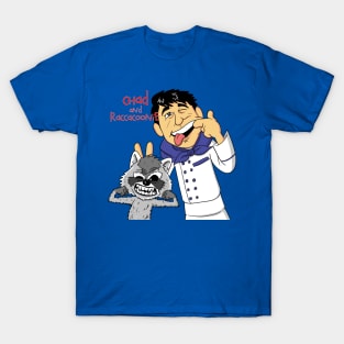 Chad & Raccacoonie T-Shirt